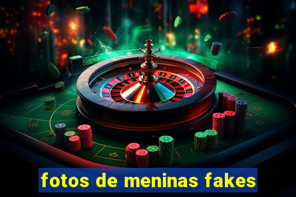 fotos de meninas fakes